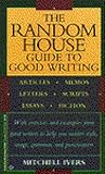 Random House Guide to Good Writing