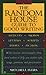 Random House Guide to Good Writing