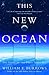 This New Ocean: The Story o...