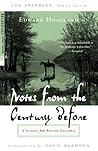 Notes from the Century Before by Edward Hoagland