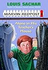 Alone in His Teacher's House (Marvin Redpost, #4) Alone in His Teacher's House (Marvin Redpost, #4)