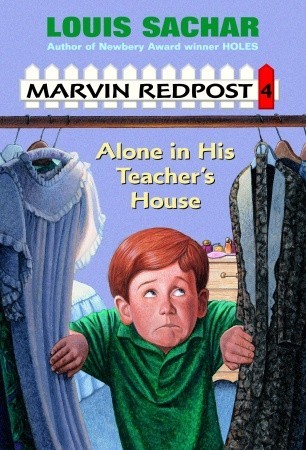 Alone in His Teacher's House (Marvin Redpost, #4)