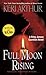 Full Moon Rising (Riley Jenson Guardian, #1)