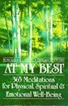 At My Best: 365 Meditations For The Physical, Spiritual, And Emotional Well-Being