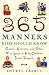 365 Manners Kids Should Kno...
