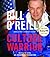 Culture Warrior by Bill O'Reilly Culture Warrior by Bill O'Reilly