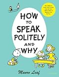 How to Speak Politely and Why