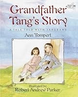 Grandfather Tang's Story (Dragonfly Books)