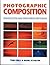 Photographic Composition by Tom Grill