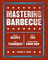 Mastering Barbecue by Michael H. Stines