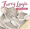 Furry Logic Parenthood by Jane Seabrook Furry Logic Parenthood by Jane Seabrook