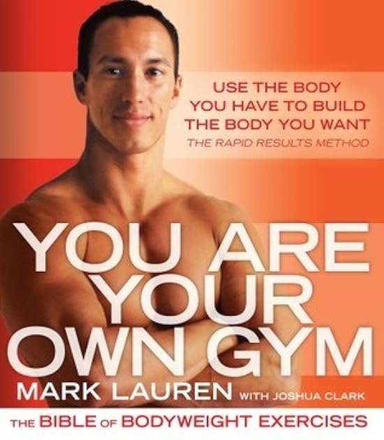 You Are Your Own Gym: The Bible of Bodyweight Exercises