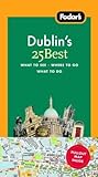 Fodor's Dublin's 25 Best (25 Best)