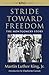 Stride Toward Freedom: The ...