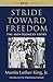 Stride Toward Freedom: The Montgomery Story (King Legacy)