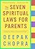 The Seven Spiritual Laws fo...