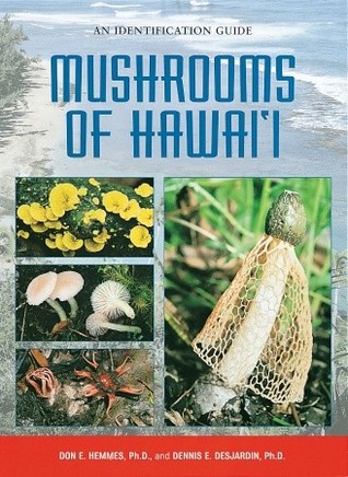 Mushrooms of Hawai'i: An Identification Guide (Paperback)