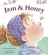 Jam & Honey by Melita Morales