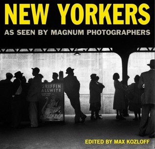 New Yorkers: As Seen by Magnum Photographers (Hardcover)