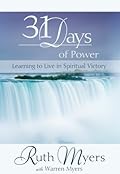 Thirty-One Days of Power: Learning to Live in Spiritual Victory