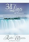 Thirty-One Days of Power: Learning to Live in Spiritual Victory (31 Days Series) Thirty-One Days of Power: Learning to Live in Spiritual Victory (31 Days Series)