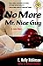 No More Mr. Nice Guy: A Lov...