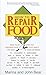 How to Repair Food