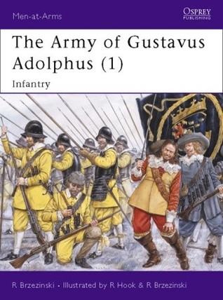 The Army of Gustavus Adolphus (1): Infantry
