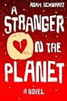 A Stranger on the Planet by Adam Schwartz