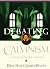 Debating Calvinism: Five Points, Two Views