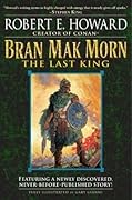 Bran Mak Morn: The Last King 