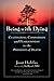 Being with Dying: Cultivating Compassion and Fearlessness in the Presence of Death