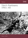 Tito's Partisans 1941–45 (Warrior, 73)