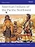 American Indians of the Pacific Northwest (Men-at-Arms, 418)