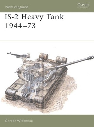 IS-2 Heavy Tank 1944–73 (Osprey New Vanguard #7)