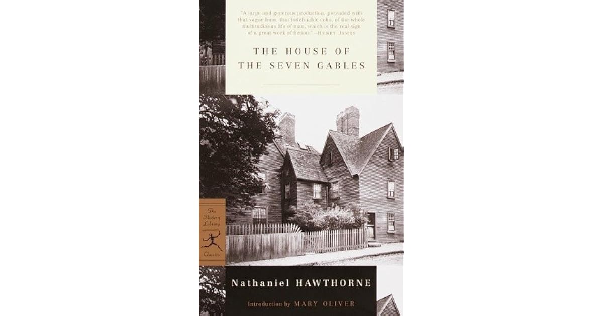The House of the Seven Gables by Nathaniel Hawthorne