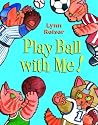 Play Ball With Me Play Ball With Me