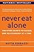 Never Eat Alone: And Other Secrets to Success, One Relationship at a Time