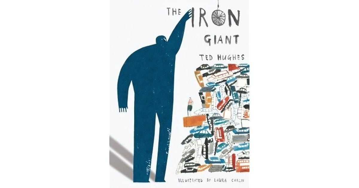 The Iron Giant by Ted Hughes