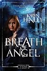 Breath of Angel by Karyn Henley