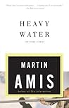 Heavy Water and Other Stories by Martin Amis