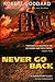 Never Go Back by Robert Goddard