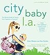 City Baby L.A., 3rd Edition by Linda Meadow