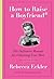 How to Raise a Boyfriend: T...