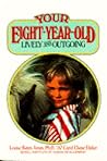 Your Eight Year Old: Lively and Outgoing
