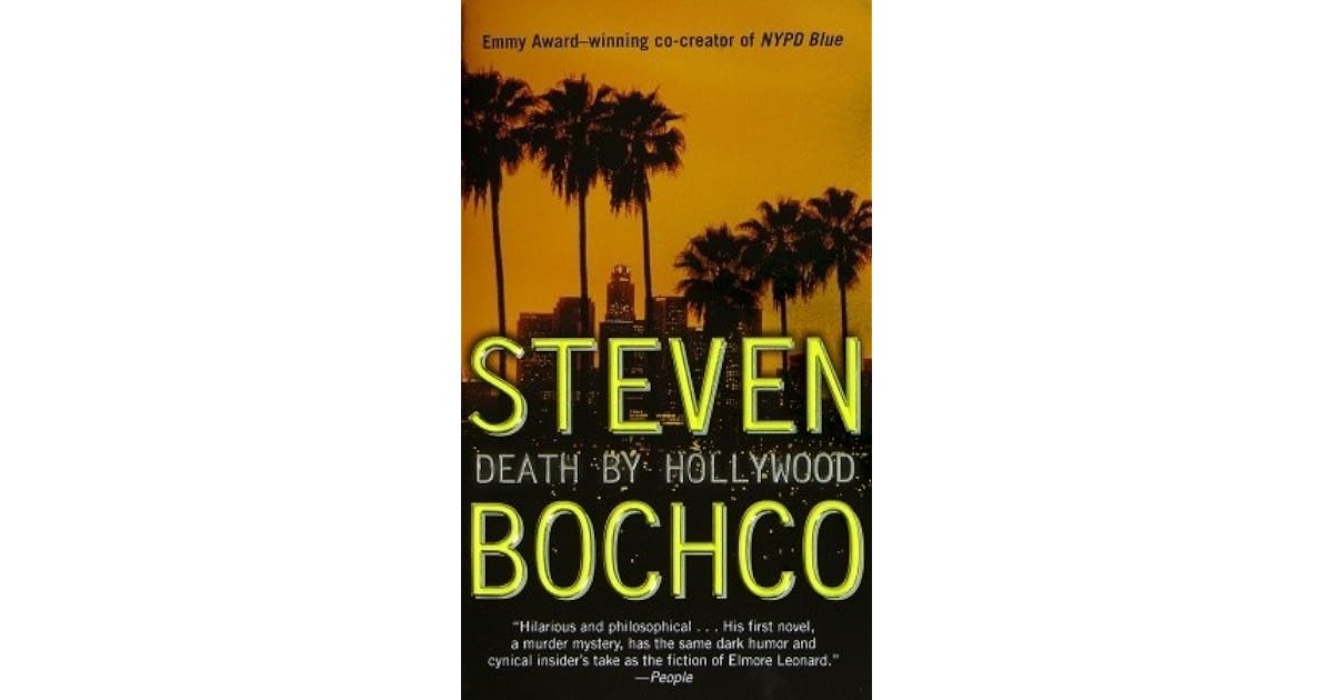 Death by Hollywood by Steven Bochco