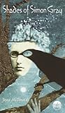 Shades of Simon Gray by Joyce McDonald Shades of Simon Gray by Joyce McDonald