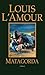 Matagorda by Louis L'Amour