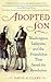 Adopted Son by David A. Clary Adopted Son by David A. Clary