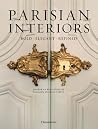 Parisian Interiors: Bold, Elegant, Refined Parisian Interiors: Bold, Elegant, Refined